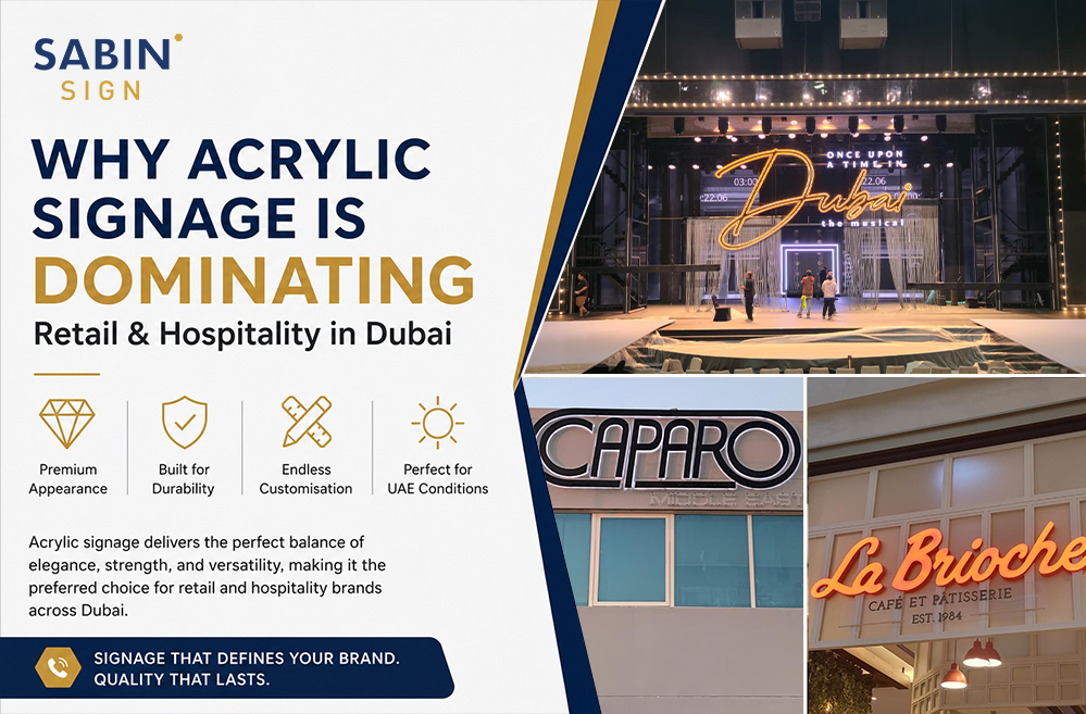 Read more about the article Acrylic Signage in Dubai: Why Retail & Hospitality Brands Prefer It